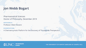 Jon Webb Bogart, Pharmaceutical Sciences, Doctor of Philosophy, 19-Dec, Advisors: Professor Albert Bowers, Dissertation: A Chemoenzymatic Platform for the Discovery of Thiopeptide Therapeutics